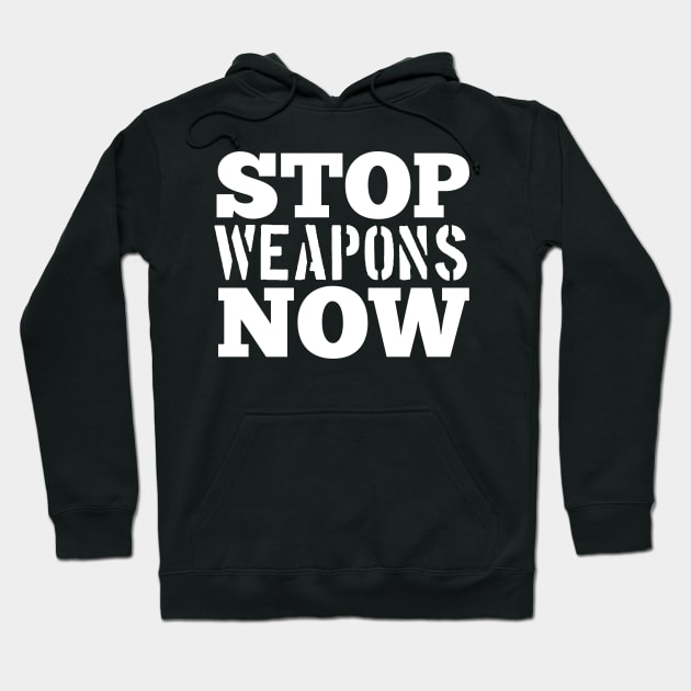 Stop weapons now Hoodie by afmr.2007@gmail.com